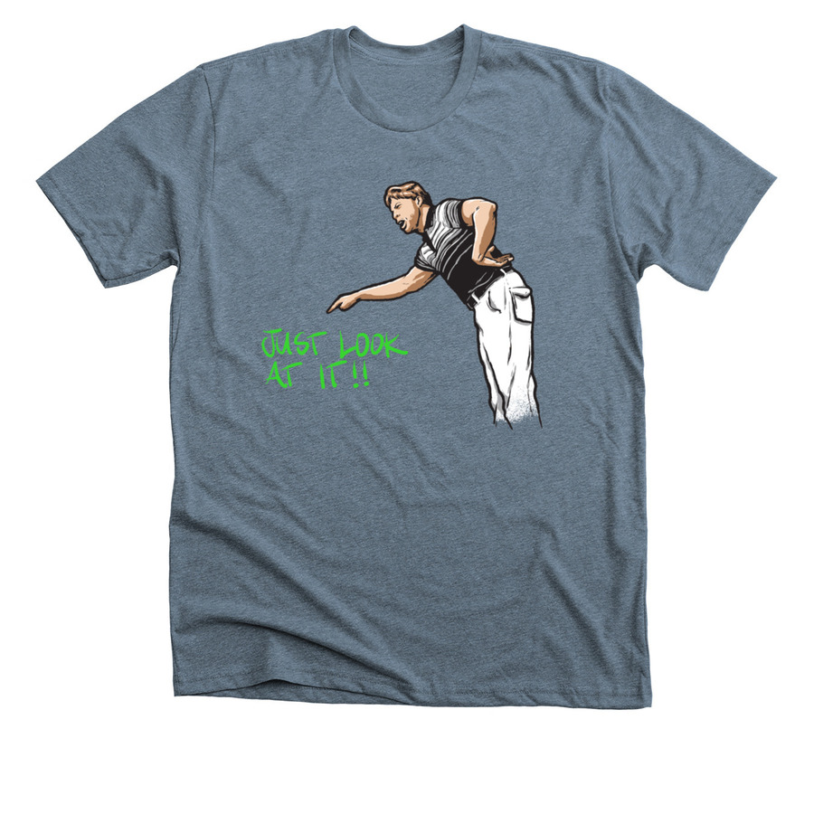 The Just Look At It! t-shirt created by Ed Bassmaster